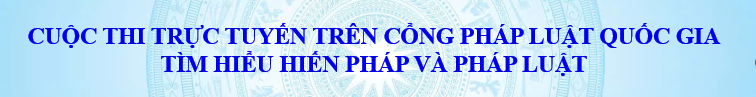 TÌM HIỂU HIẾN PHÁP VÀ PHÁP LUẬT