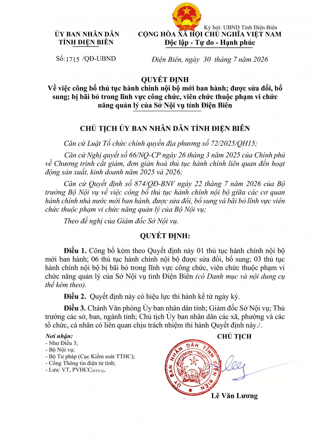 Công bố kèm theo Quyết định này 01 thủ tục hành chính nội bộ mới ban hành; 06 thủ tục hành chính nội bộ được sửa đổi, bổ sung; 03 thủ tục hành chính nội bộ bị bãi bỏ trong lĩnh vực công chức, viên chức thuộc phạm vi chức năng quản lý của Sở Nội vụ tỉ